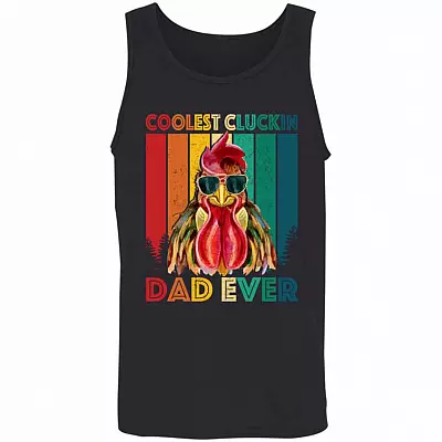 Funny Father's Day Gifts Vintage Coolest Cluckin Dad Ever Cotton Tank Top Tee