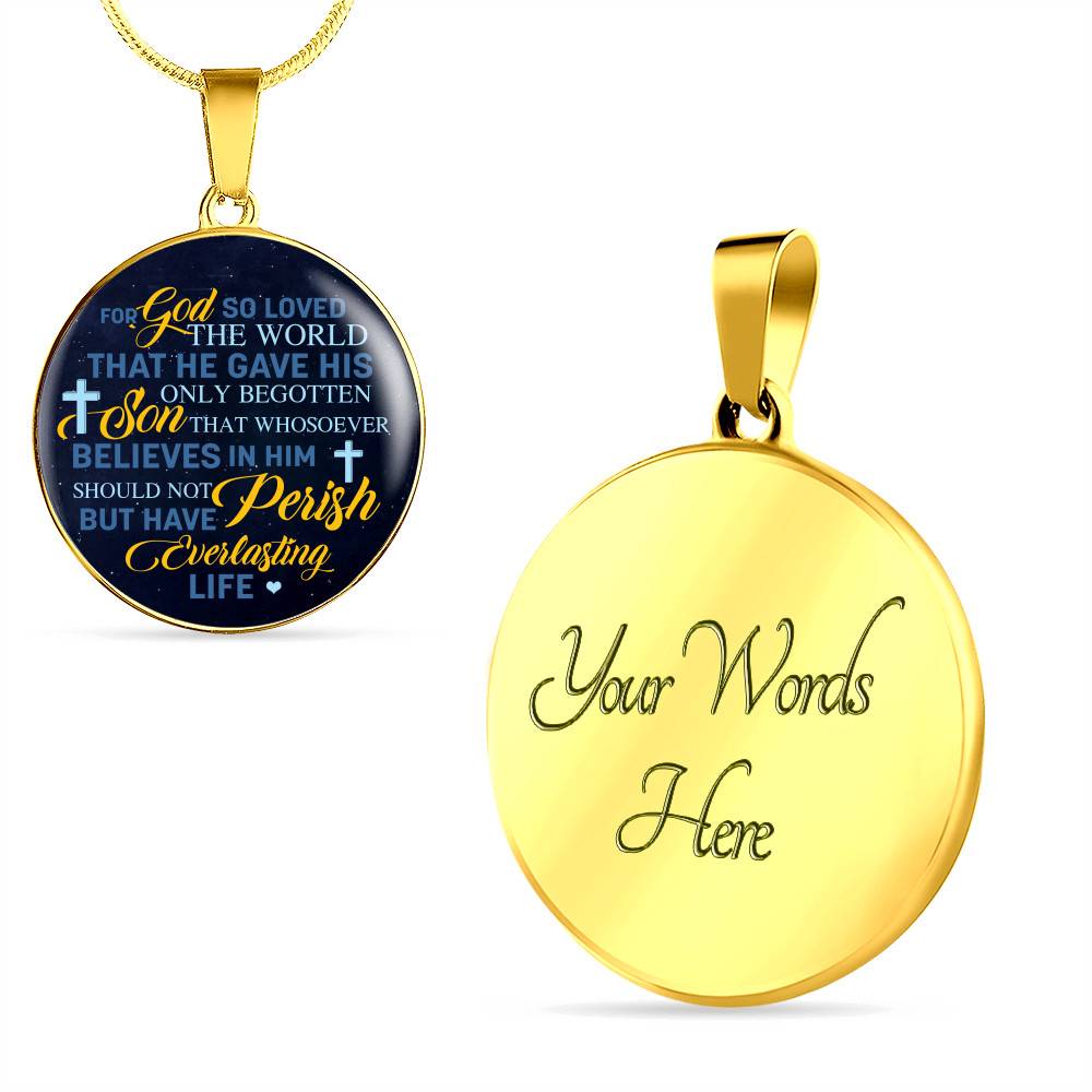 Christian For God So Loved the World That He Gave His Only Begotten Son Circle Pendant Necklace