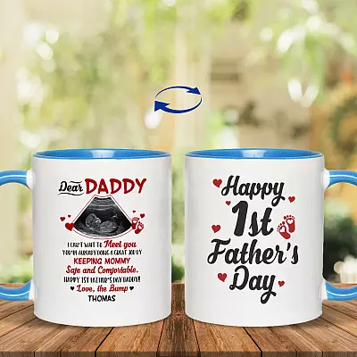 Personalized Photo Dear Daddy I Can't Wait To Meet You Happy 1st Father's Day 2 Sides Printed Accent Coffee Mug