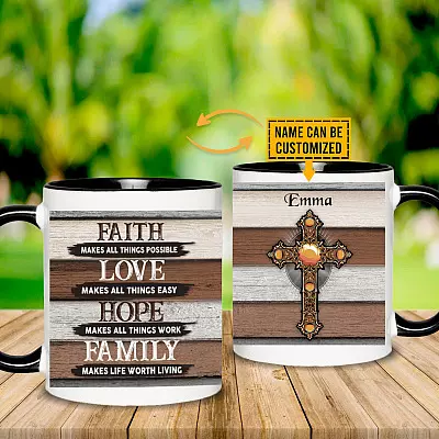 Personalized Faith Makes All Things Possible Family Makes Life Worth Living Full Print Accent Coffee Mug