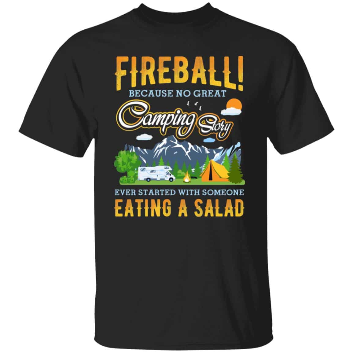 Funny Fireball Camping Story T-Shirt, Black, Unisex T-Shirt