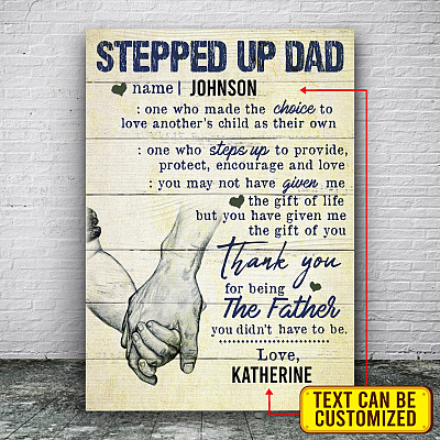 Personalized Father's Day Gift to My Stepped Up Dad Wrapped Framed Canvas Prints - Unframed Poster