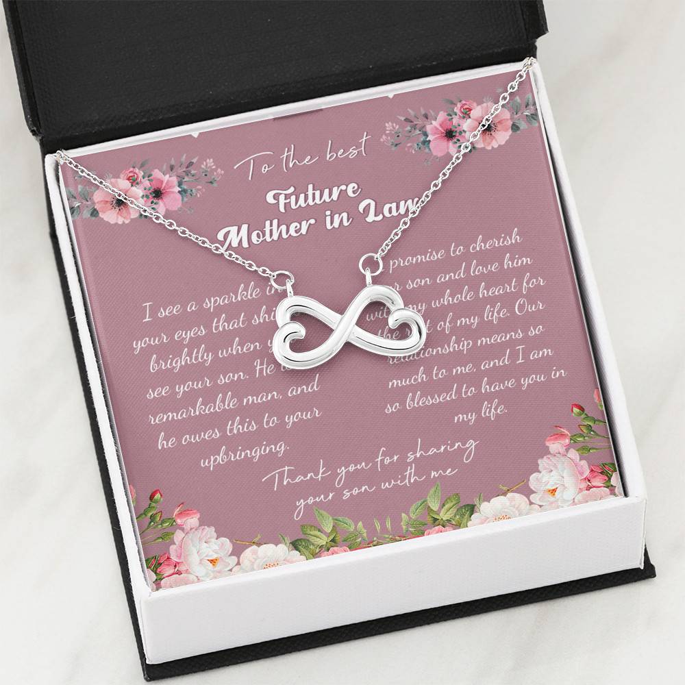 To the Best Future Mother in Law Thank You for Sharing Your Son with Me Infinity Heart Pendant Necklace