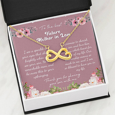 To the Best Future Mother in Law Thank You for Sharing Your Son with Me Infinity Heart Pendant Necklace