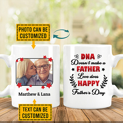 Personalized Custom Photo DNA Doesn't Make You A Father Love Does Step Dad Coffee Mug
