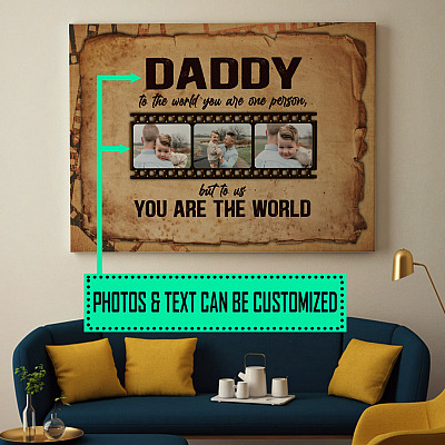 Alternative view of Personalized Photo To My Dad Saying To The World You Are The World Father's Day Custom Image Canvas Poster
