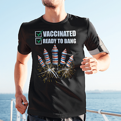 Alternative view of American Flag Fireworks Vaccinated and Ready to Bang T-Shirt - Funny 4th of July Vaccine Shirt