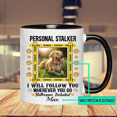 Personalized Photo Stalker I Will Follow You Whenever You Go Accent Coffee Mug