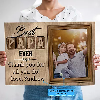 Personalized Photo Best Papa Ever Thank You For All You Do Wrapped Framed Canvas Prints - Unframed Poster