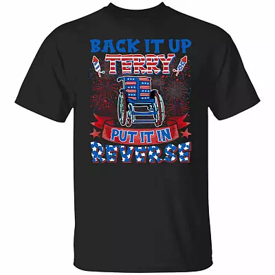 Back It Up Terry Put In In Reverse, Black, Unisex T-Shirt
