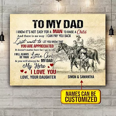 Personalized Horse Riding Daughter To My Dad I Know It's Not Easy For A Man To Raise A Child Canvas - Unframed Poster