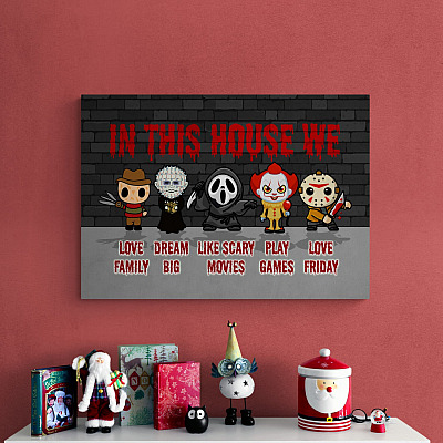 Halloween in This House We Love Family Dream Big Horror Character Wrapped Framed Canvas Prints - Unframed Poster