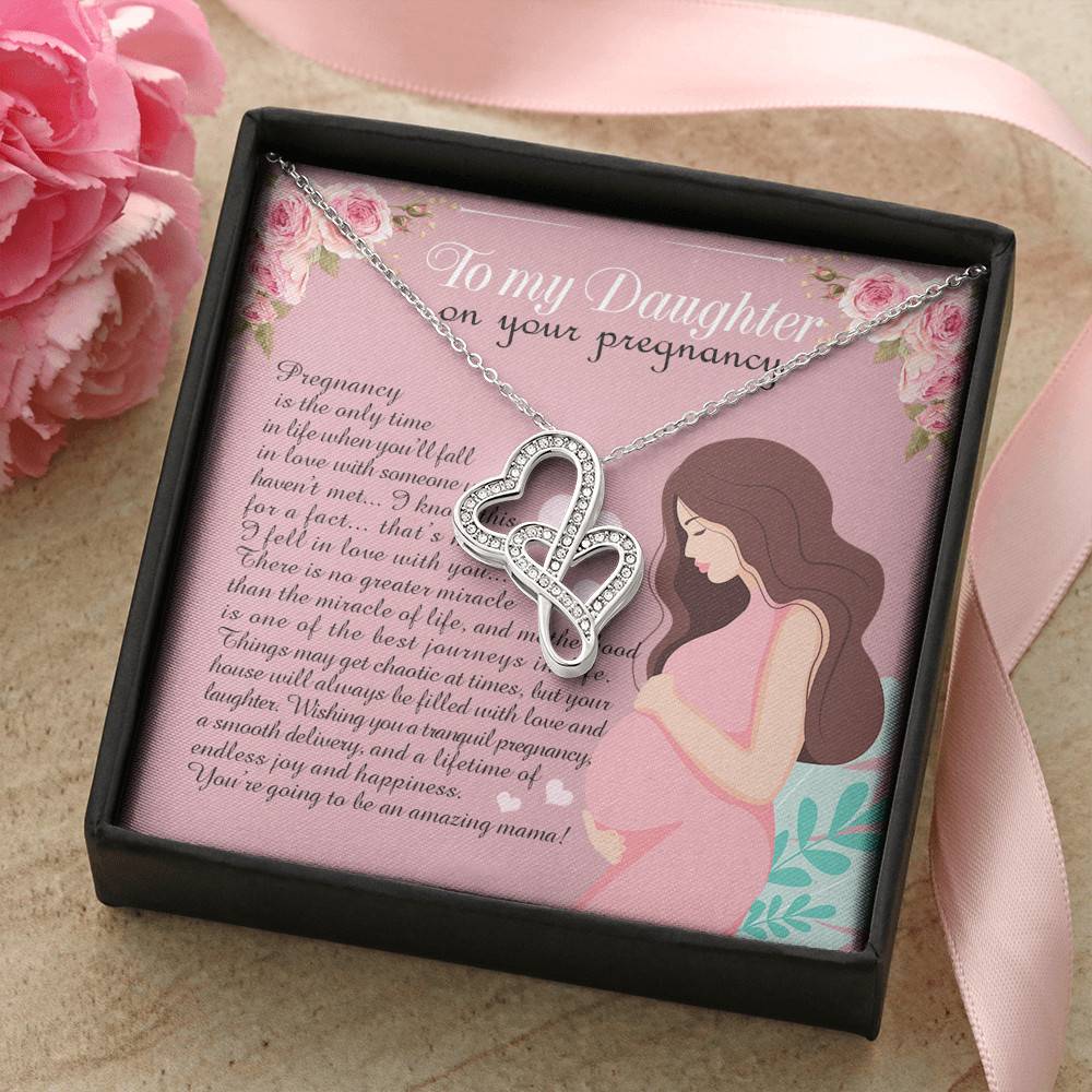 From Mom to My Daughter on Your Pregnancy Is the Only Time in Life Double Heart Pendant Necklace
