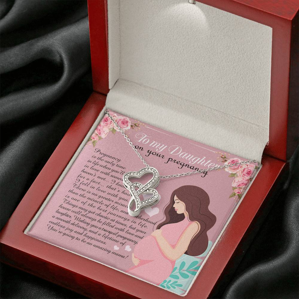 From Mom to My Daughter on Your Pregnancy Is the Only Time in Life Double Heart Pendant Necklace