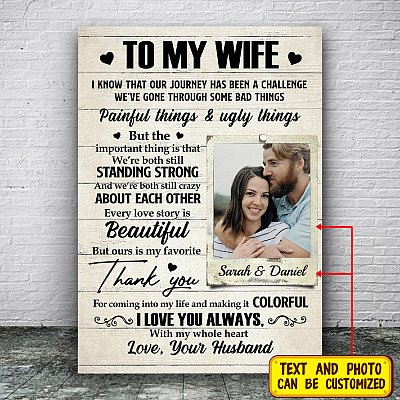 Custom Photo To My Wife I Know That Our Journey Has Been A Challenge Framed Canvas - Poster - Anniversary Gift