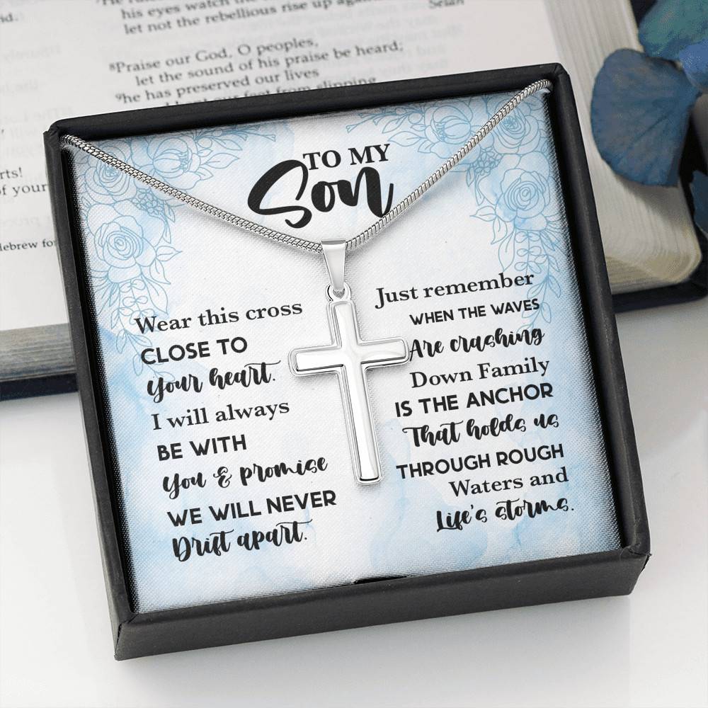 To My Son Wear This Cross Close To Your Heart I Will Always With You Artisan Crafted Cross Necklace
