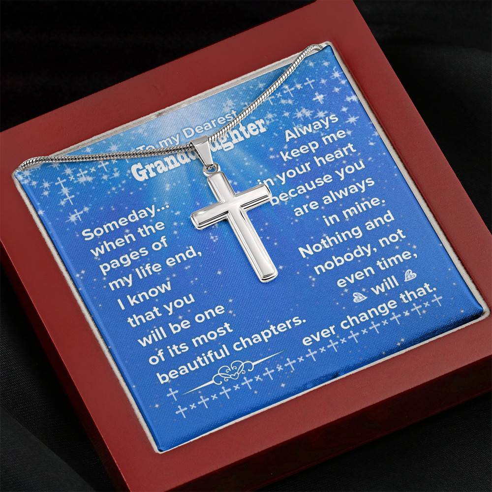 To My Granddaughter You Will Be One Of My Most Beautiful Chapters Artisan Crafted Cross Necklace