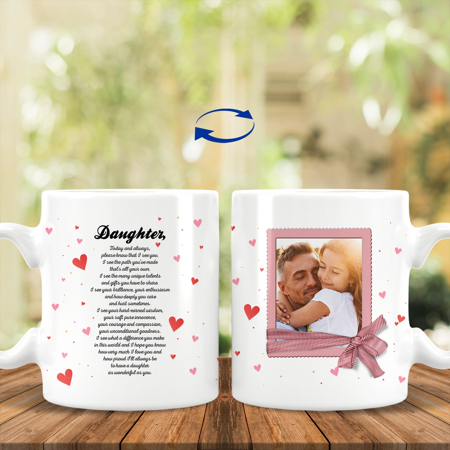 Personalized Photo to My Daughter, White, 11 oz. White Mug