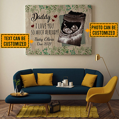 Alternative view of Personalized Photo Daddy I Love You So Much Already Dad To Be Wrapped Framed Canvas Prints - Unframed Poster