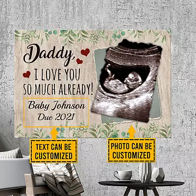 Personalized Photo Daddy I Love You So Much Already Dad To Be Wrapped Framed Canvas Prints - Unframed Poster