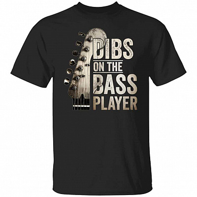 Dibs On The Bass Player er Gifts, Black, Unisex T-Shirt