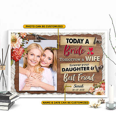 Alternative view of Personalized Photo Today A Bride Tomorrow A Wife Forever Your Daughter Unframed Poster - Home Decor Wall Art