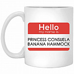 Hello My Name Is Princess Hammock, White, 11 oz. White Mug