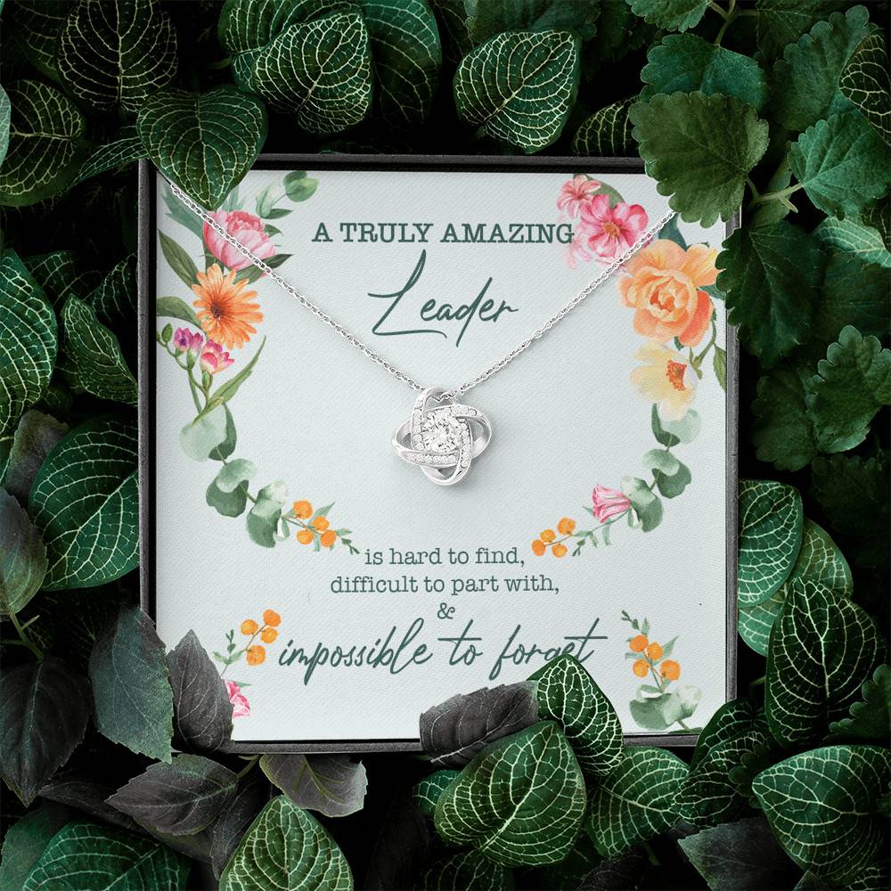 A Truly Amazing Leader Is Hard To Find Love Knot Necklace - Boss Necklace Retirement Gift - Leadership Gifts