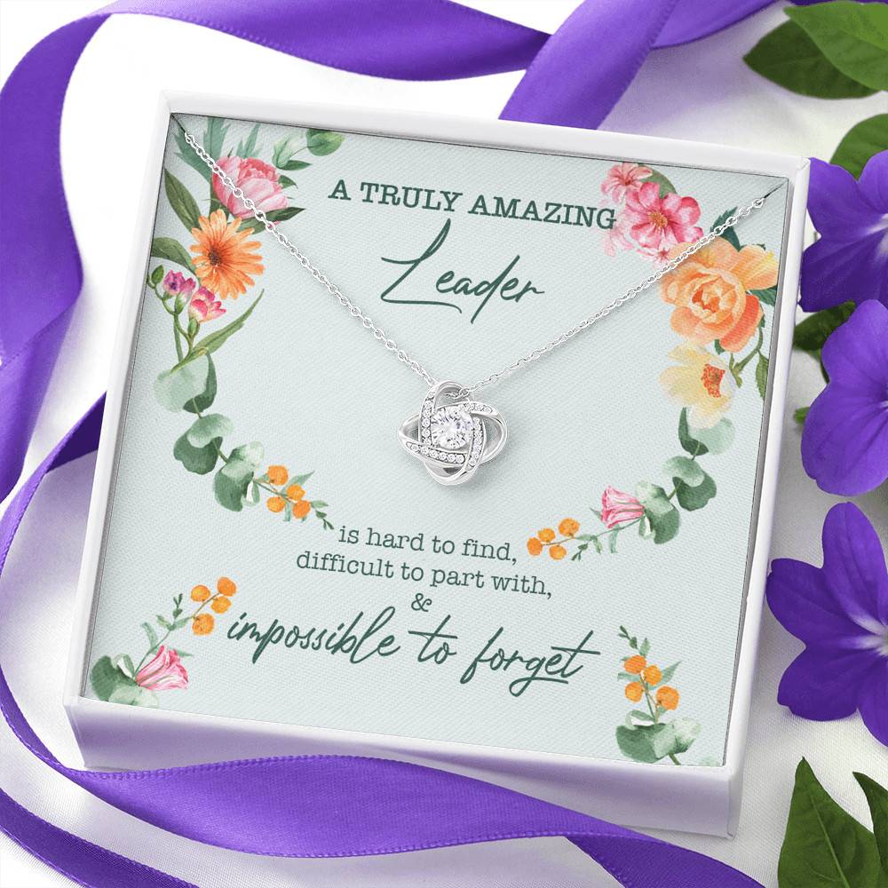 A Truly Amazing Leader Is Hard To Find Love Knot Necklace - Boss Necklace Retirement Gift - Leadership Gifts