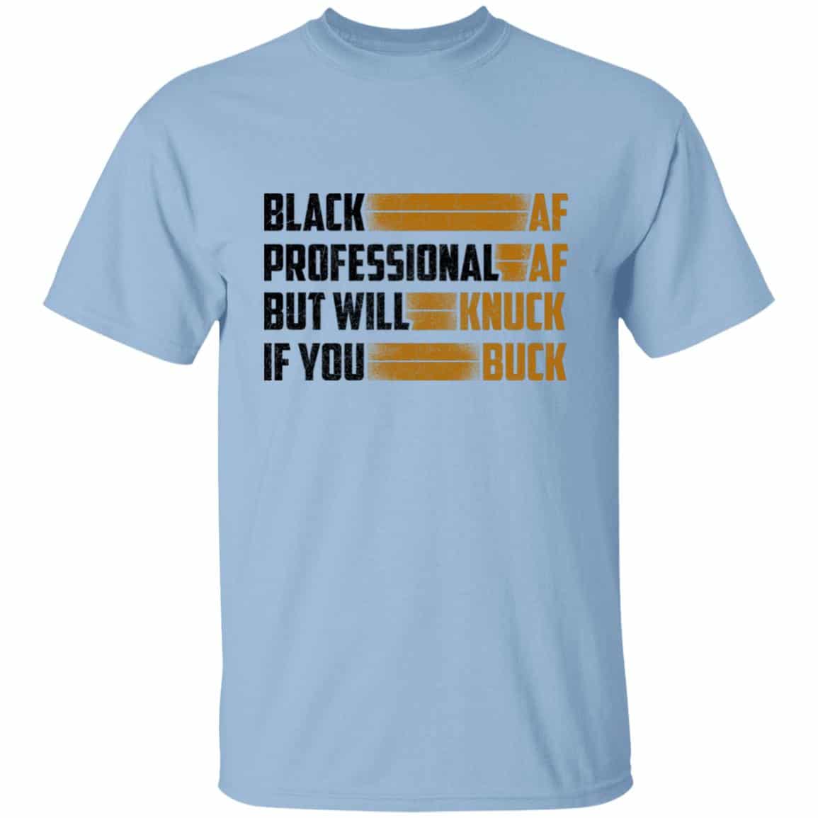 Black AF Professional AF, Light Blue, Unisex T-Shirt