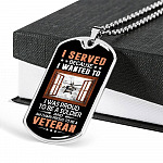 I Served Because I Wanted to I Was Proud to Be a Soldier and a Veteran Dog Tag Pendant Necklace