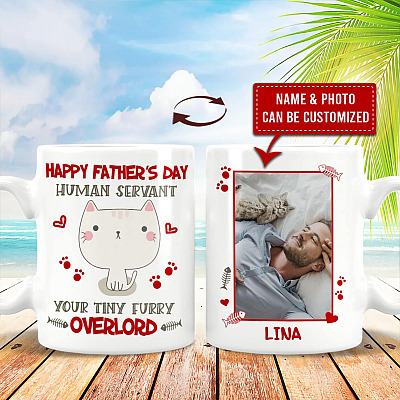 Personalized Custom Photo Happy Father's Day Human Servant Your Tiny Furry Two Sided Ceramic Coffee Mug