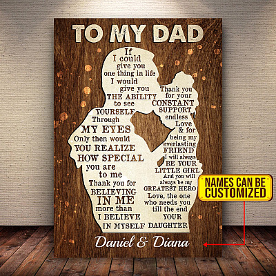Personalized From Daughter To My Dad If I Could Give You One Thing In Life Framed Canvas Prints - Unframed Poster