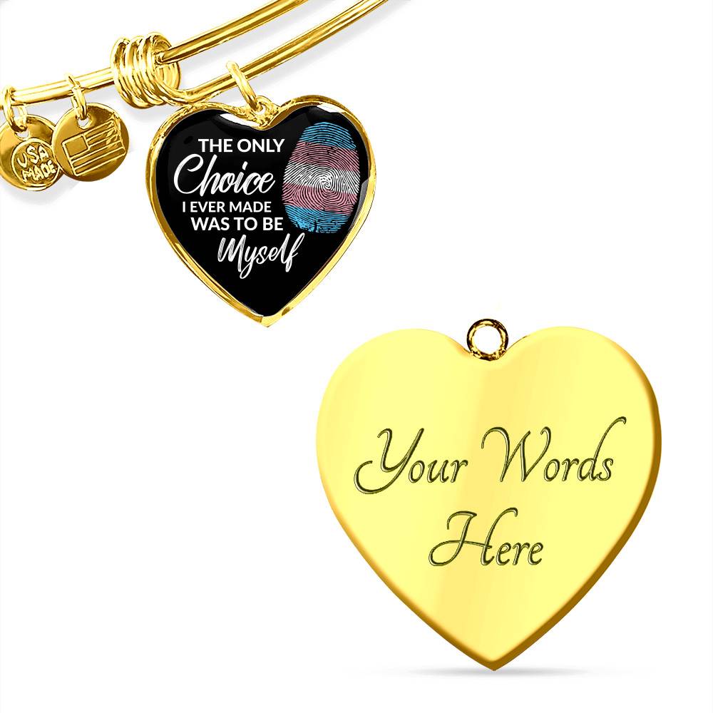 Transgender The Only Choice I Ever Made Was To Be Myself Heart Pendant Necklace - Transgender Pride Flag Gift