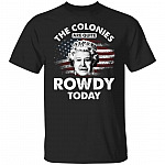 the Colonies Are Quite t, Black, Unisex T-Shirt