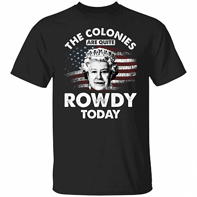 the Colonies Are Quite t, Black, Unisex T-Shirt