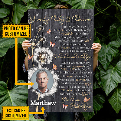 Custom Photo Yesterday Today And Tomorrow For The Time I Had With You Framed Canvas - Poster - Memorial Canvas