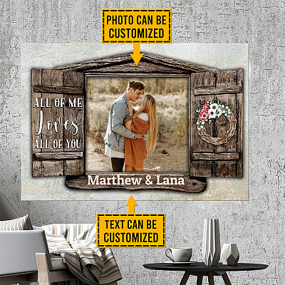 Alternative view of Personalized Photo Couple Saying All Of Me Loves All Of You Anniversary Family Picture Canvas Poster Wall Art