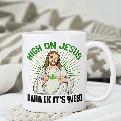 High On Jesus Haha Jk It's Weed Coffee Mug - Beer Stein - Water Bottle - Color Changing Mug