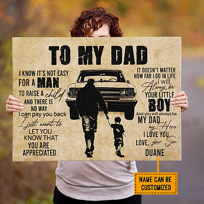 Personalized Muscle Car To My Dad I Know It's Not Easy For A Man To Raise A Child From Son Framed Canvas