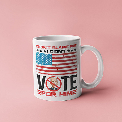 Alternative view of Don't Blame Me I Didn't Vote For Him Political Coffee Mug - Anti Biden Travel Bottle