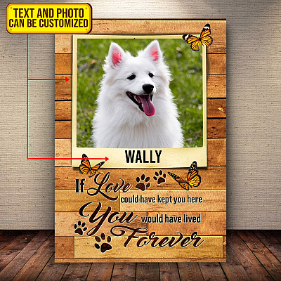 Alternative view of Custom Photo If Love Could Have Kept You Here You Would Have Lived Forever Dog Memorial Canvas Prints - Unframed Poster