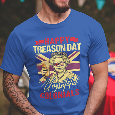 Alternative view of Happy Treason Day Ungrateful Colonials T-shirt - V-Neck Tee - 4th of July T-Shirt - Independence Day Gifts