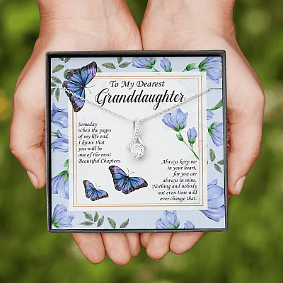 To My Dearest Granddaughter I Know You Will Be One Of The Most Beautiful Chapters Alluring Beauty Pendant Necklace