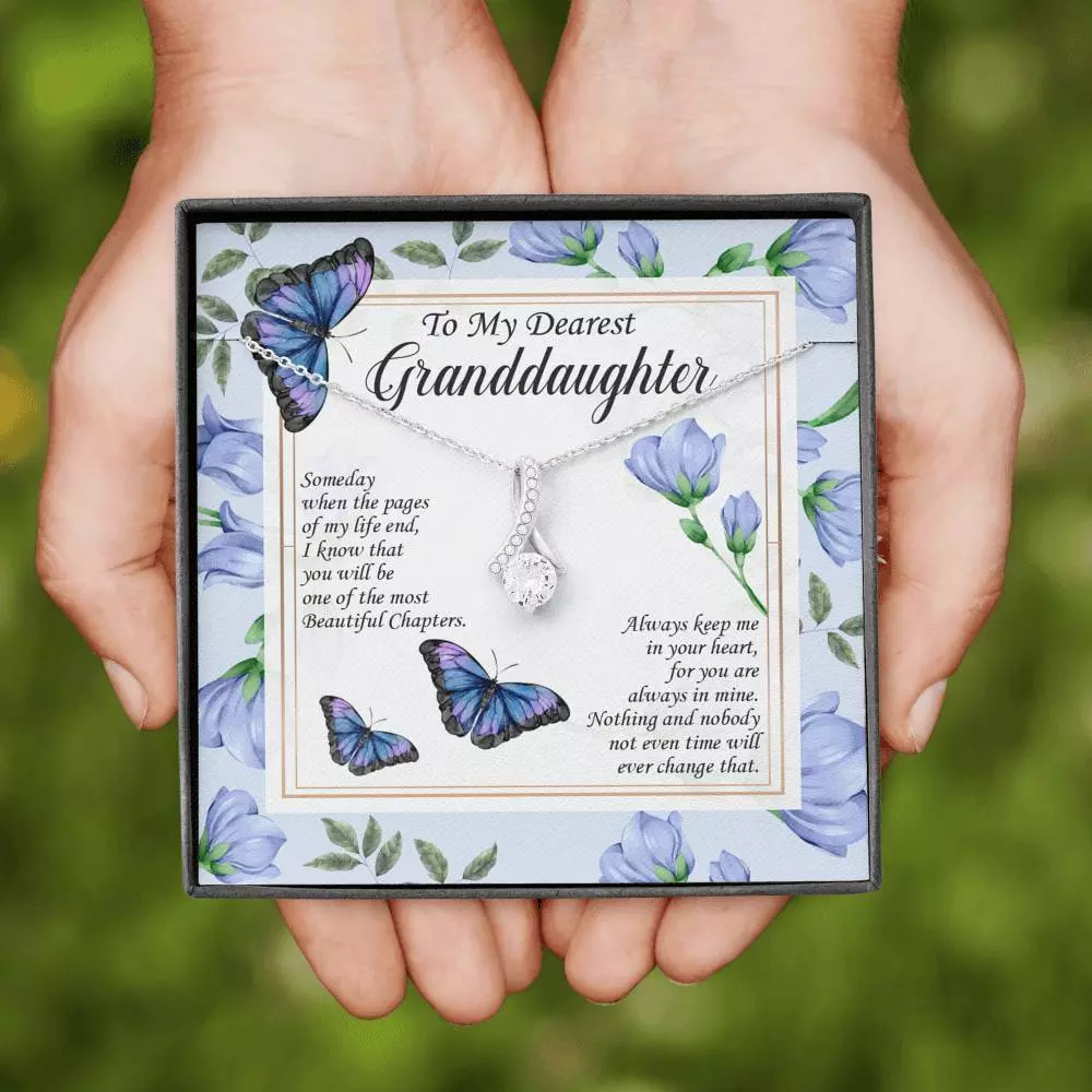 To My Dearest Granddaughter I Know You Will Be One Of The Most Beautiful Chapters Alluring Beauty Pendant Necklace