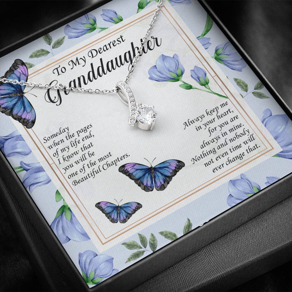 To My Dearest Granddaughter I Know You Will Be One Of The Most Beautiful Chapters Alluring Beauty Pendant Necklace