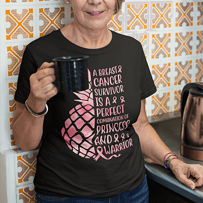Alternative view of A Breast Cancer Survivor A Perfect Princess And Warrior T-Shirt - Funny Breast Cancer Warrior Shirt