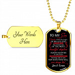 Personalized to My Son You Are Always in My Heart Dog Tag Pendant Necklace