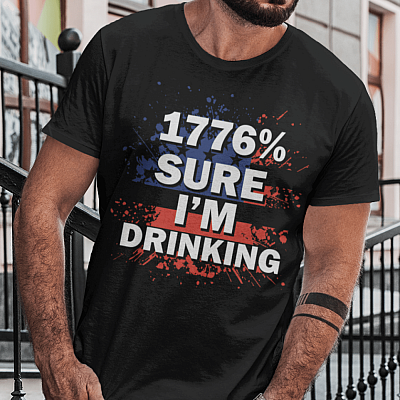 1776 Sure I'm Drinking 4th Of July T-shirt - V-Neck Tee