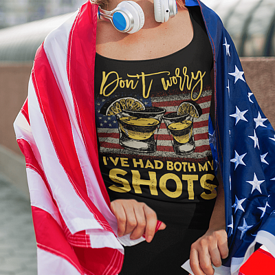 Alternative view of Don't Worry I've Had Both My Shots American Flag Funny 4th Of July Cotton Tank Top Tee - Ladies Racerback Tank